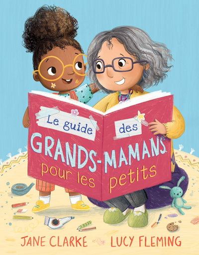 Le guide des grands-mamans pour les petits